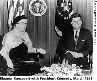 [picture: Eleanor Roosevelt with President John F. Kennedy, March 1961]