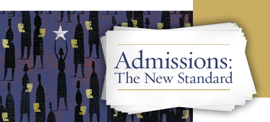 Admissions: The New Standard